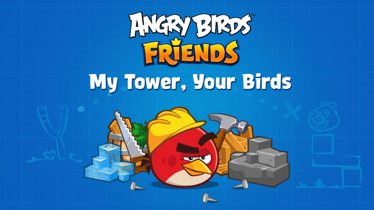 My Tower Your Birds Angry Birds Friends