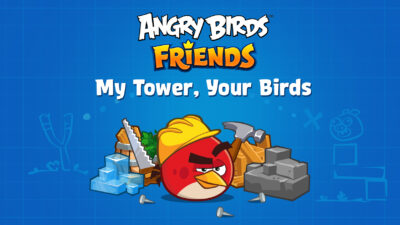 My Tower Your Birds Angry Birds Friends