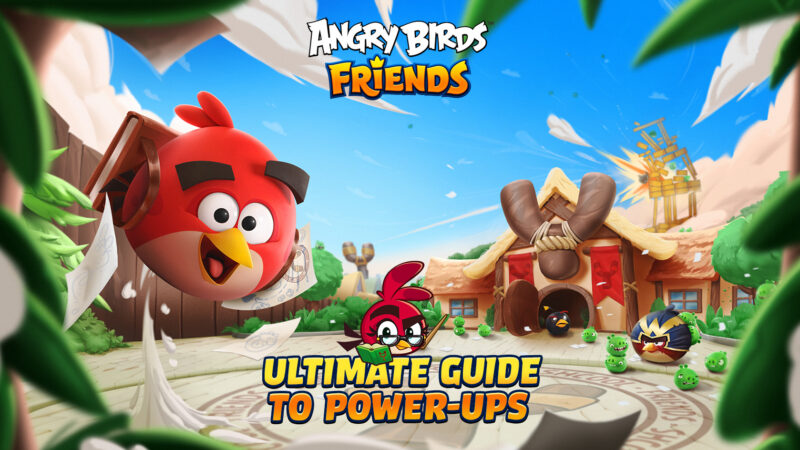 Ultimate Guide to Power-ups in Angry Birds Friends